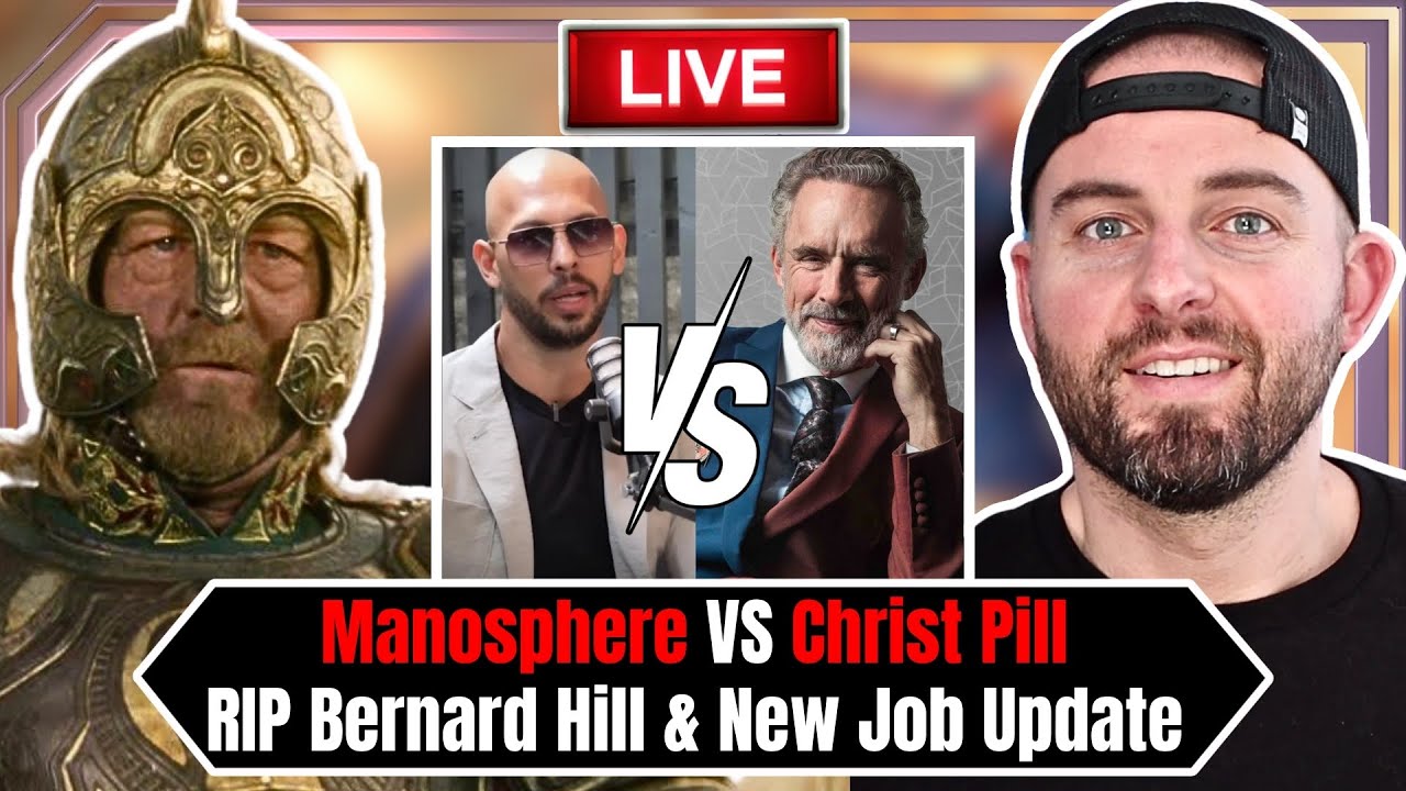 🔴 Manosphere VS Christ Pill, RIP Bernard Hill, New Job Update! || MAX’S MAN CAVE Ep 77