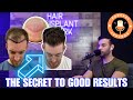 How to get the best hair transplant result dr reddy podcast