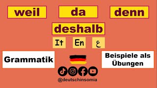 WEIL - DA - DENN - DESHALB |Deutsch lernen:kausale Nebensätze einfach erklärt: A2-B1-B2