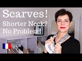 🇫🇷 HOW TO WEAR SCARVES IF YOU HAVE A SHORT WIDE NECK