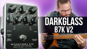 Darkglass B7K V2 [Bass Demo]