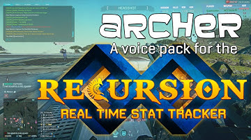Recursion Real Time Stat Tracker - Archer Voice Pack