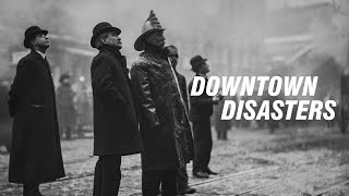 Downtown Disasters - A Chicago Stories Documentary
