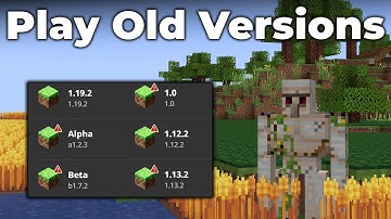 How To Play Old Versions of Minecraft