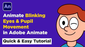 Animate Blinking Eyes & Pupil Movement in Adobe Animate | Quick & Easy Tutorial