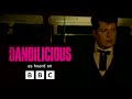 Dandilicious on the BBC