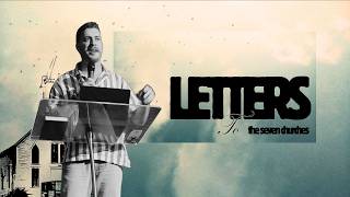 Revelation: Letters To the Seven Churches | Pastor Brandon