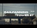 Railfanning Tower 87