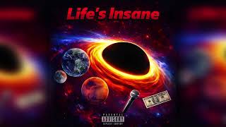 Life's Insane - Producer: Thomas Whippey &amp; Lyrics: Archie Doppe