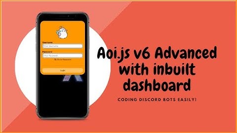 Aoi.js Advanced v6 with inbuilt panel and dashboard!