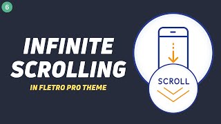 How to Enable infinite scrolling in Fletro Pro theme (Part - 06)