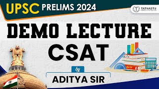 CSAT Lecture | UPSC PRELIMS 2024 | By Aditya Sir | #upsc #upscexam #ias #ips #tathastuics