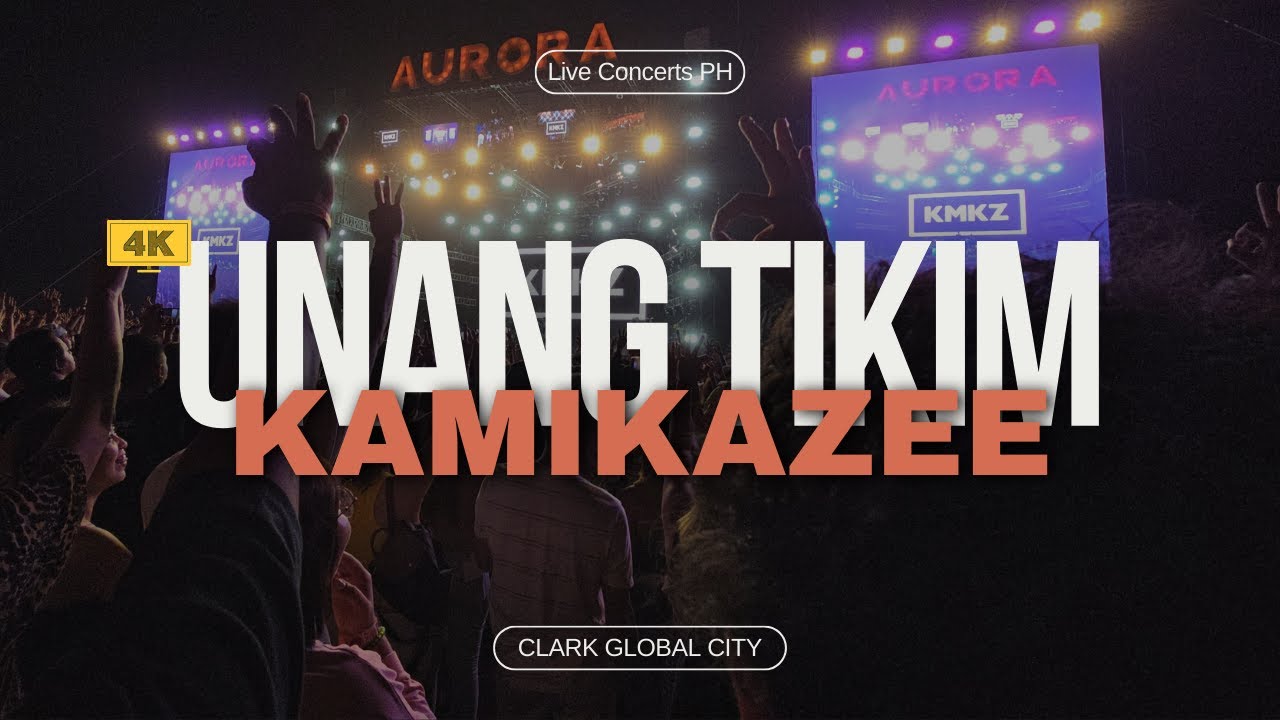 4K FANCAM KAMIKAZEE Unang Tikim LIVE Clark Aurora Music Festival 4K FANCAM KAMIKAZEE Unang Tikim LIVE Clark Aurora Music Festival