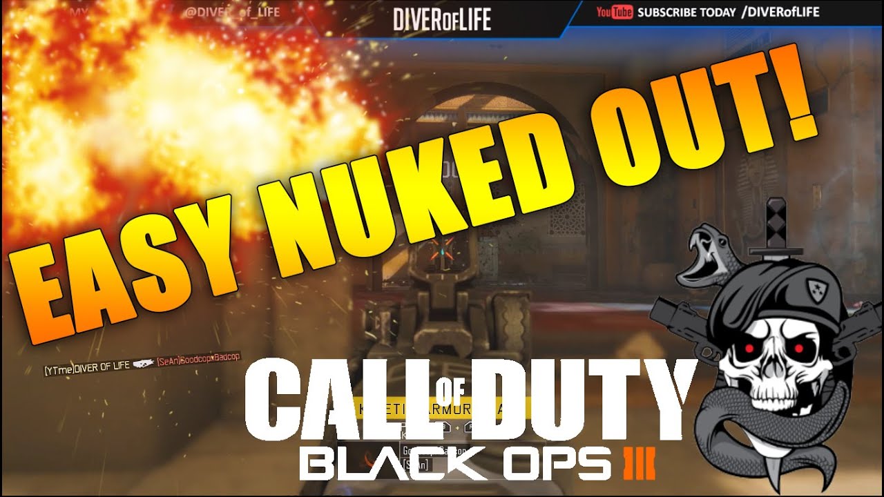 How To Get Easy Nuked Out In Black Ops 3