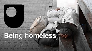 The Homeless Problem  Being homeless 2/8