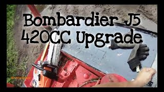 Bombardier J5 420CC UPGRADE