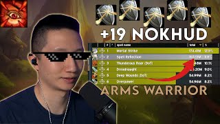 Reflect is INSANE in Nokhud (+19) | Arms Warrior | Dragonflight Season 4