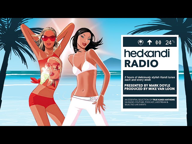 #HKR15/24 The Hedkandi Radioshow with Mark Doyle class=
