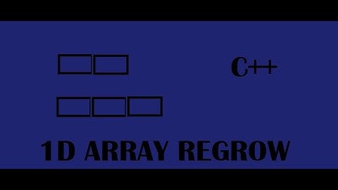 Programming Fundamentals || 1D Array Regrow Function