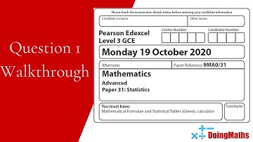 Edexcel A-Level Mathematics - October 2020 - Statistics - Question 1 - Exam Paper Walkthrough