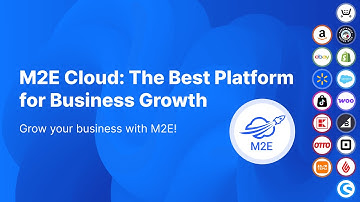 M2E Cloud: The Best Platform for Business Growth