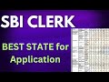 SBI CLERK 2024 best state to application for SBI JA NOTIFICATION 2024