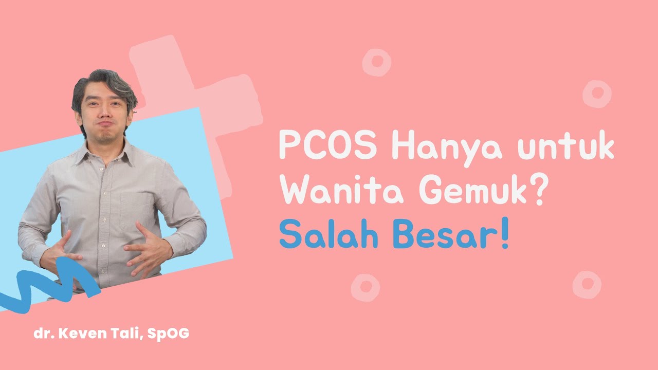 Benarkah PCOS Hanya Dialami Wanita Bertubuh Gemuk? Cari Tahu Faktanya!