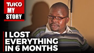 My wife left me when I needed her the most | Tuko TV