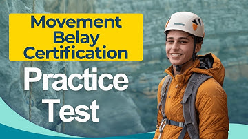 MBC Practice Test 2026 Movement Belay Certification Exam Questions and Answers Climbing Study Guide