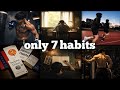 7 Habits That Will Completely Change Your Life