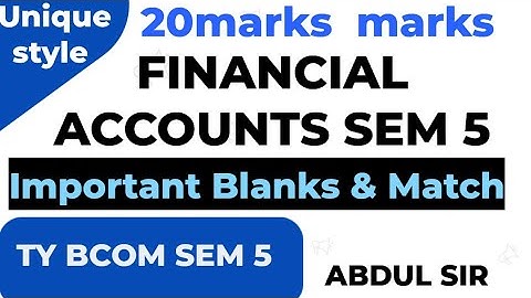 Lec5 marks20 full book objectives  exam #financialaccounts tybcom sem5University paper Solution