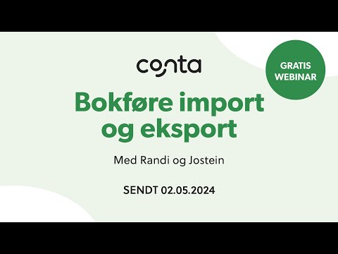 Regnskap: Hvordan bokføre import og eksport