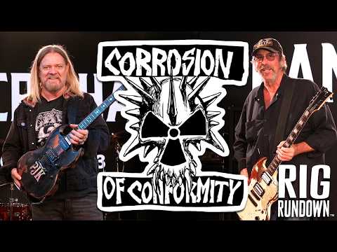 Rig Rundown: Corrosion of Conformity