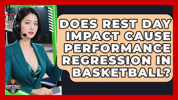 Does Rest Day Impact Cause Performance Regression In Basketball? - Basketball Stats Central