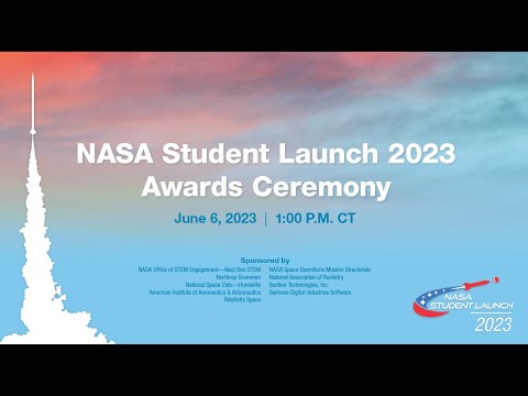 2023 Student Launch Awards Ceremony