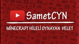 MİNECRAFT HİLE İLE OYNAYAN VELET