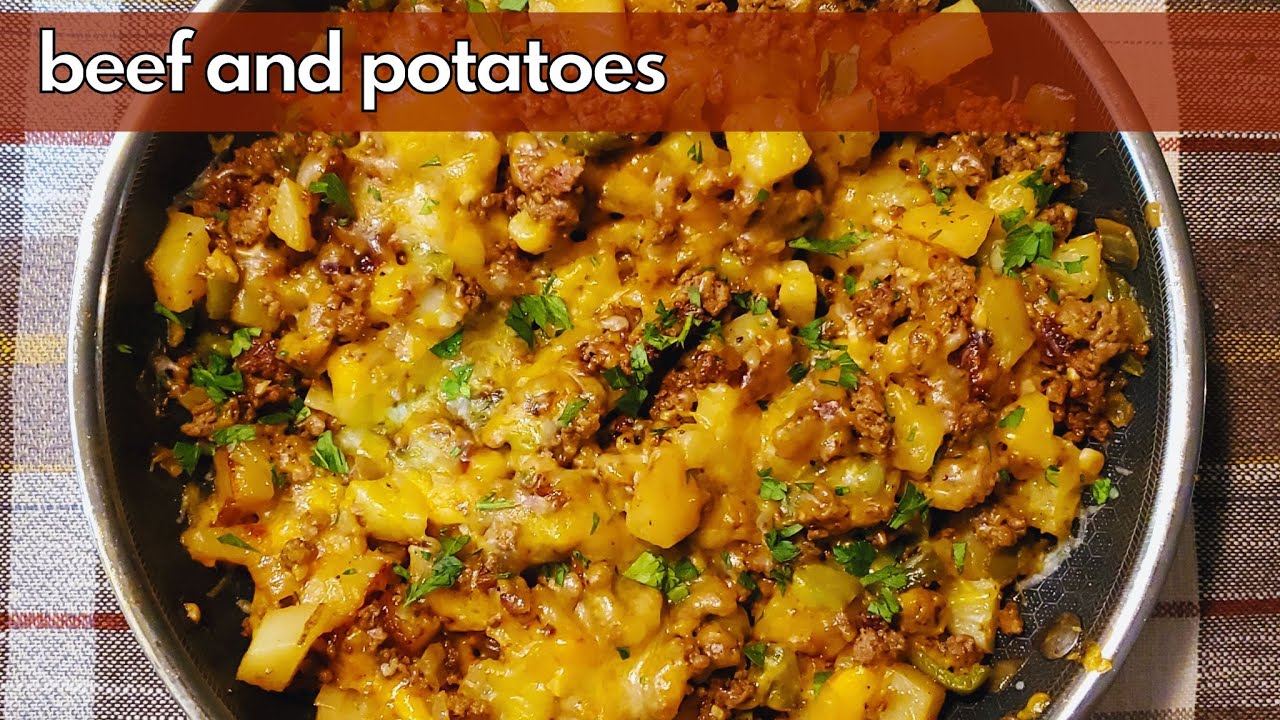 Easy One-Pan Cheesy Beef and Potatoes Recipe | Super Easy Dinner!