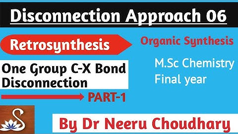 one group C-X disconnection|Retrosynthesis|organic synthesis