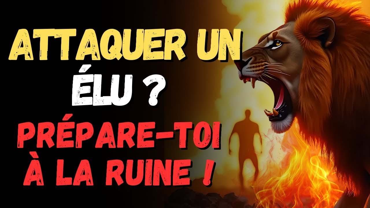 🔥 Touche à un Élu de Dieu… et Prépare toi à la Ruine !