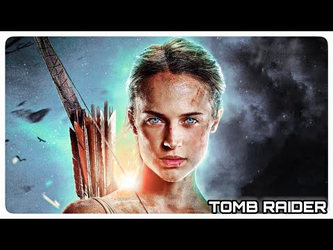 Tomb Raider (2018) Action Film Summarised In Hindi & Urdu