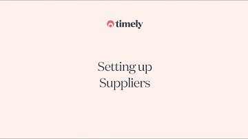 Getting Started with Timely: Part 8 Setting Up Suppliers