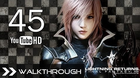 Lightning Returns Final Fantasy XIII Walkthrough Gameplay English Dub - Part 45 Where Are You Moogle