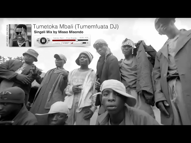 Tumetoka Mbali (Tumemfuata DJ) – Misso Misondo Mix class=