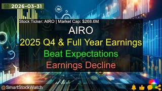 AIRO (AIRO|$268.6M) - 2025 Q4 & Full Year Earnings Analysis Net Worth