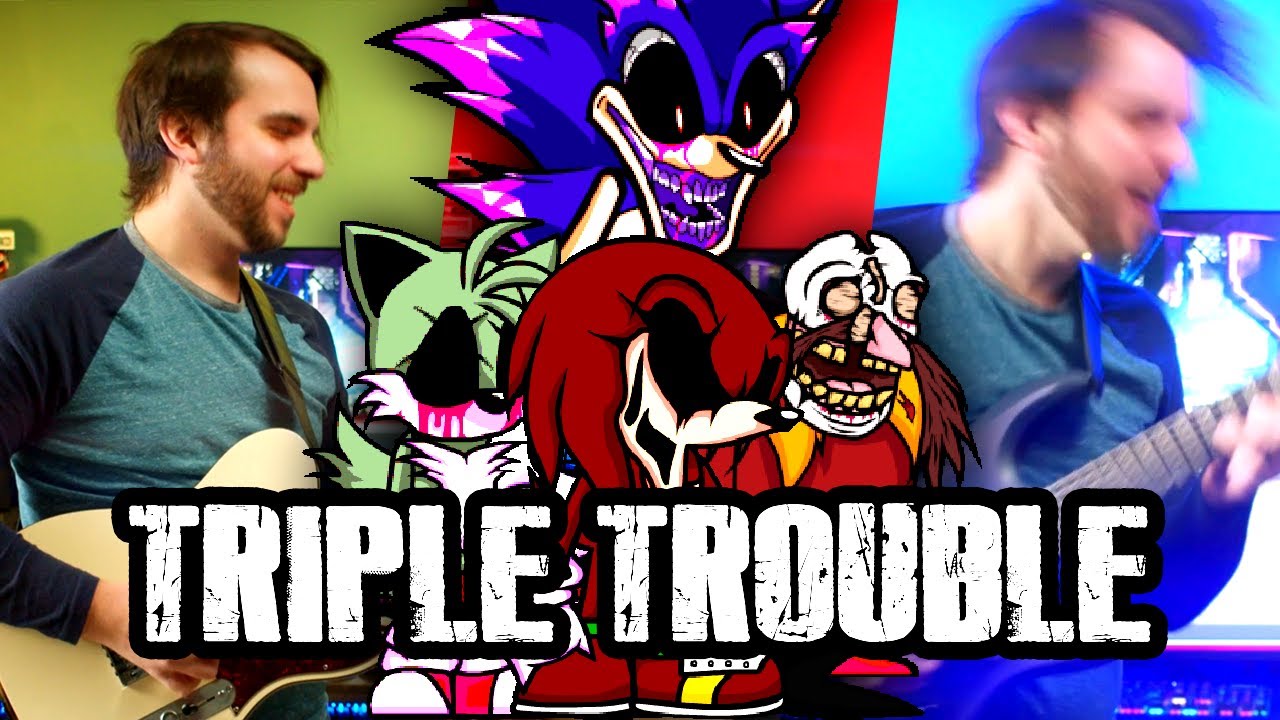 LongestSoloEver - Triple Trouble (from FNF vs. Sonic.exe) (Metal Version):  lyrics and songs