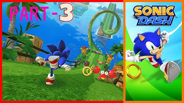 Sonic Dash - Endless Running Game Part-3 Gameplay Walkthrough [ Android & Ios ]