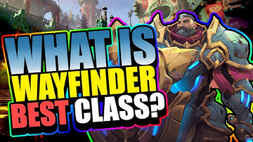 What Is Wayfinder Best Class For Early Access - Wingrave | Wayfinder Beginner Guide