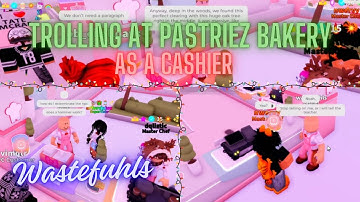 TROLLING AT PASTRIEZ BAKERY AS A WORKER (ROBLOX TROLLING)