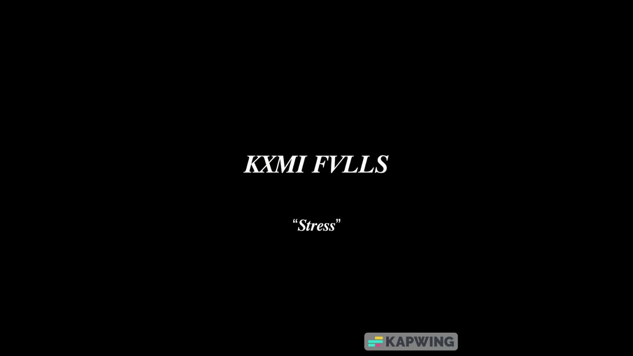 Kxmi Fvlls - Stress (Prod. Guap$tarKappa)