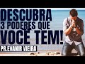 3 PODERES DE DEUS PARA VOCÊ (Como usá-los?)